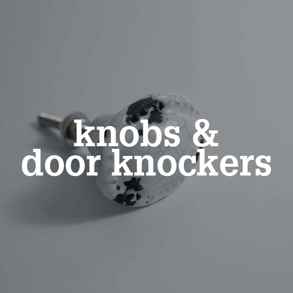 Knobs & Door Knockers - Uneeka