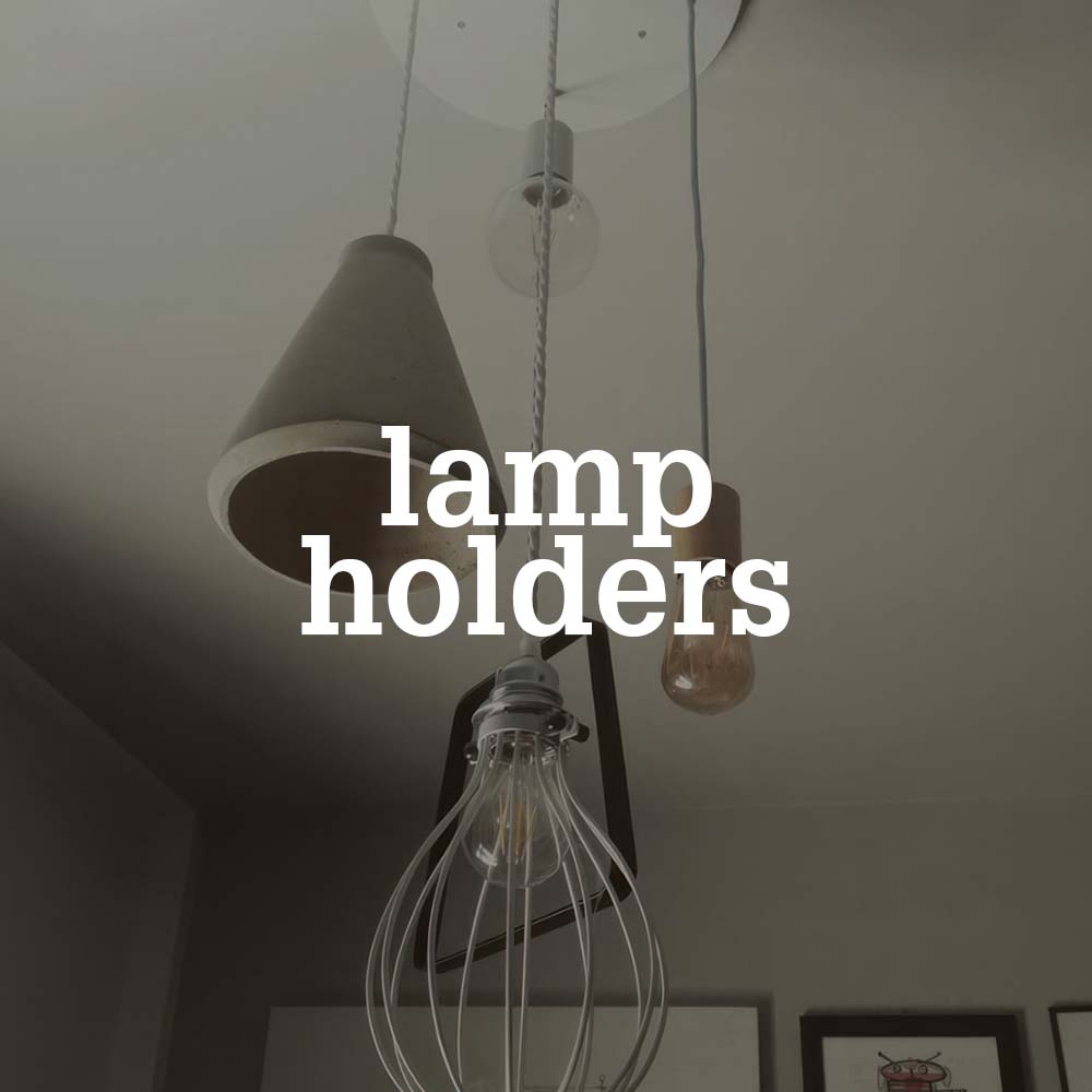 Lamp Holders - Uneeka