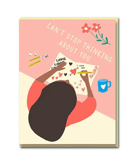 Can't Stop Thinking About You Greetings Card* - 0503 - Uneeka
