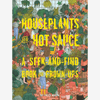 Houseplants and Hot Sauce: A Seek and Find Book For Grownups* - B032776 - Uneeka