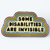Some Disabilities Are Invisible Enamel Pin - EP742 - Uneeka